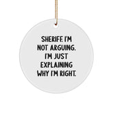 Sheriff Christmas Circle Ornament Funny Quote Gifts from Friends for Sheriff - Image 1
